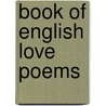Book of English Love Poems by Edward Hutton