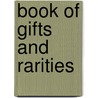 Book of Gifts and Rarities door Ghada Hijjawi Qaddumi