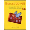 Gerust op reis