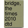 Bridge, The Times 2010 Dtd door Onbekend