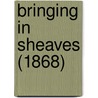 Bringing In Sheaves (1868) by Absalom Backas Earle