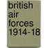 British Air Forces 1914-18
