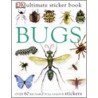 Bugs Ultimate Sticker Book door Dk Publishing