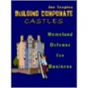 Building Corporate Castles by Joe Teeples