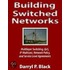 Building Switched Networks