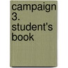 Campaign 3. Student's Book door Simon Mellor-Clark