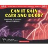 Can It Rain Cats and Dogs? by Melvin Berger