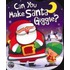 Can You Make Santa Giggle?