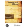Canoeing In The Wilderness door Henry David Thoreau