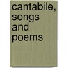 Cantabile, Songs And Poems door John Caldwell-Johnston