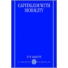 Capitalism With Morality P by David Haslett