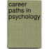 Career Paths in Psychology