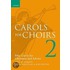 Carols For Choirs 2 Satb P