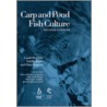 Carp And Pond Fish Culture door L�szl� Horv�th
