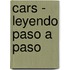 Cars - Leyendo Paso a Paso