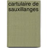 Cartulaire De Sauxillanges door Onbekend