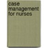 Case Management For Nurses