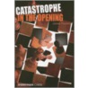 Catastrophe In The Opening door James Plaskett