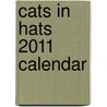 Cats in Hats 2011 Calendar door Onbekend