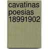 Cavatinas Poesias 18991902 door Reis Carvalho