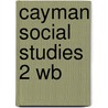 Cayman Social Studies 2 Wb door Tba