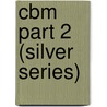 Cbm Part 2 (Silver Series) door Onbekend