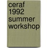 Ceraf 1992 Summer Workshop door Continuous Electron Beam Accelerator Fac