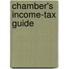 Chamber's Income-Tax Guide by John Burns