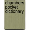 Chambers Pocket Dictionary door Onbekend