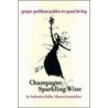 Champagne & Sparkling Wine door Catherine Fallis