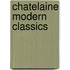 Chatelaine Modern Classics