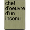 Chef D'Oeuvre D'Un Inconu door Willem Jacob 'S. Gravesande