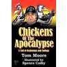 Chickens Of The Apocalypse door Tom Moore