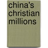 China's Christian Millions by Tony Lambert