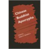 Chinese Buddhist Apocrypha door Robert E. Buswell