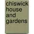 Chiswick House And Gardens