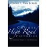 Choose High Road Victories door L. Van Berkel Connie