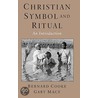 Christ Symbol And Ritual C door Gary Macy