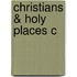 Christians & Holy Places C