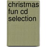 Christmas Fun Cd Selection door Onbekend