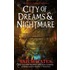 City Of Dreams & Nightmare