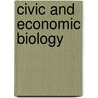 Civic and Economic Biology door William Henry Atwood