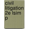 Civil Litigation 2e Lsim P door Colette Reid