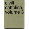Civilt Cattolica, Volume 3 door Onbekend