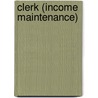 Clerk (Income Maintenance) door Jack Rudman
