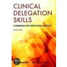Clinical Delegation Skills by Ruth Hansten