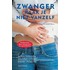 Zwanger raak je niet vanzelf