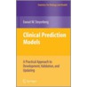 Clinical Prediction Models by Ewout W. Steyerberg