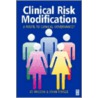 Clinical Risk Modification door John Tingle