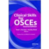Clinical Skills For Osce's by Neel L. Burton